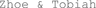 Zhoe & Tobiah Clothing Brand Logo